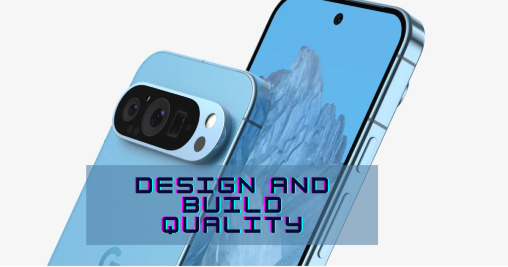 Design and Build Quality